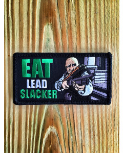 BACK TO THE FUTURE STRICKLAND "EAT LEAD SLACKER" MORALE PATCH