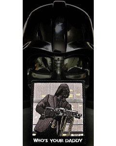 Tactical Darth Vader Who's Your Daddy Patch