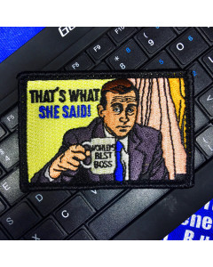 THE OFFICE' MICHAEL SCOTT "THAT'S WHAT SHE SAID" MORALE PATCH