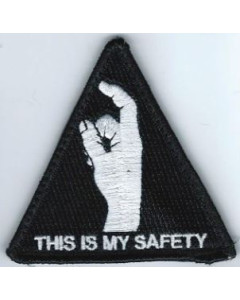 THIS IS MY SAFETY MORALE PATCH W/ VELCRO