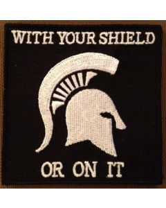 With Your Shield or On it Patch