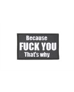 Because Fuck You That's Why Patch
