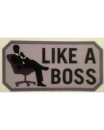 Like A Boss Sticker