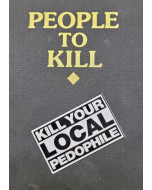 Kill Your Local Pedophile