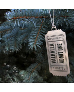 VALHALLA ADMIT ONE CHRISTMAS ORNAMENT